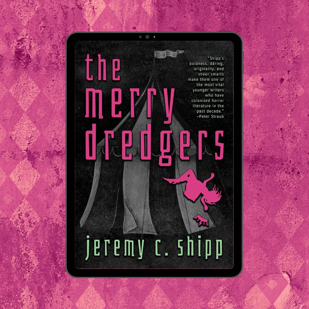 The Merry Dredgers | Jeremy C. Shipp