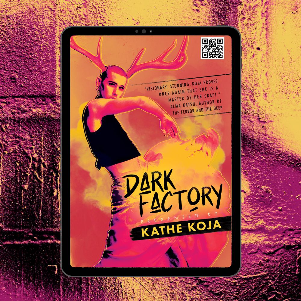 Dark Factory | Kathe Koja
