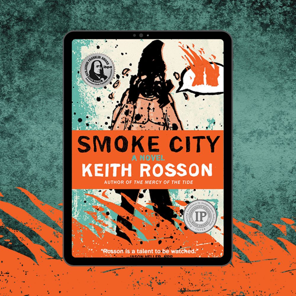 Smoke City | Keith Rosson