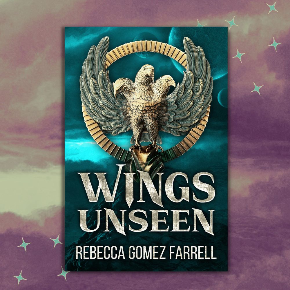 Wings Unseen | Rebecca Gomez Farrell