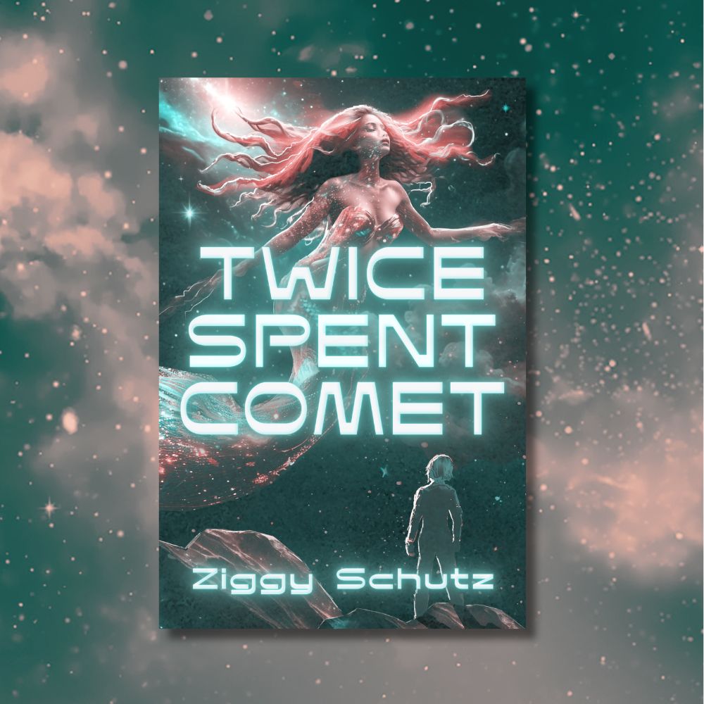 Twice-Spent Comet | Ziggy Schutz