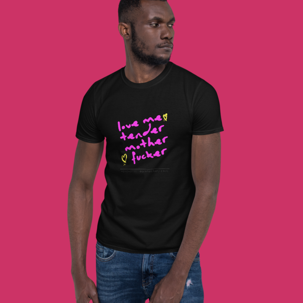 Dark Factory Love Me Tender Unisex T-Shirt