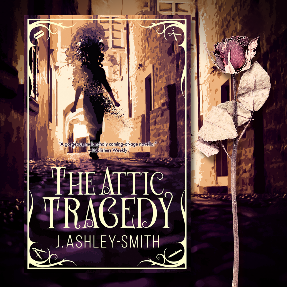 The Attic Tragedy by J. Ashley-Smith