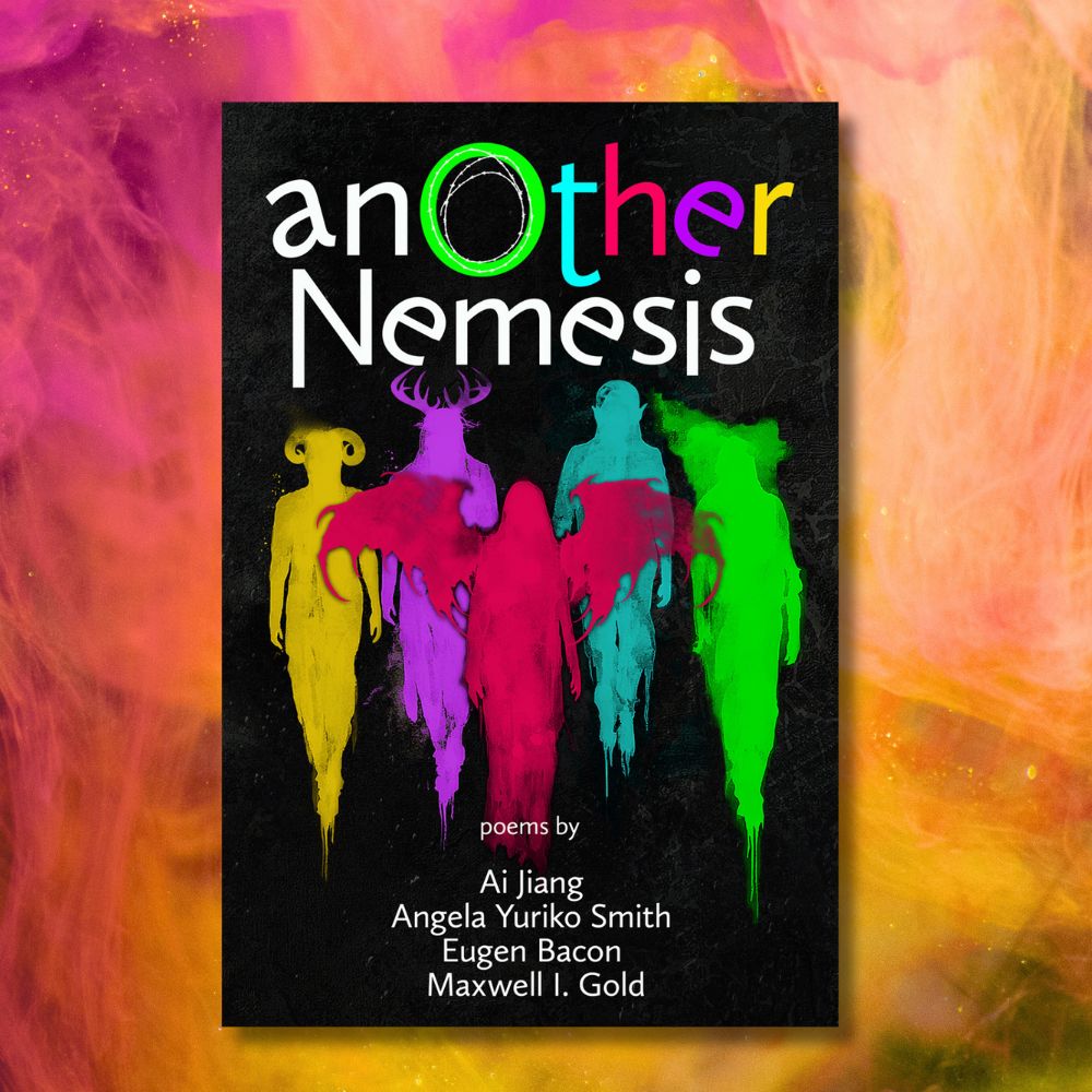anOther Nemesis | Ai Jiang, Angela Yuriko Smith, Eugen Bacon, Maxwell I. Gold (preorder)