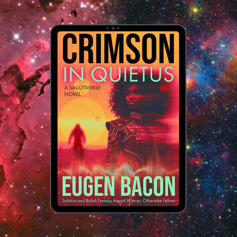 Crimson in Quietus | Eugen Bacon [preorder]