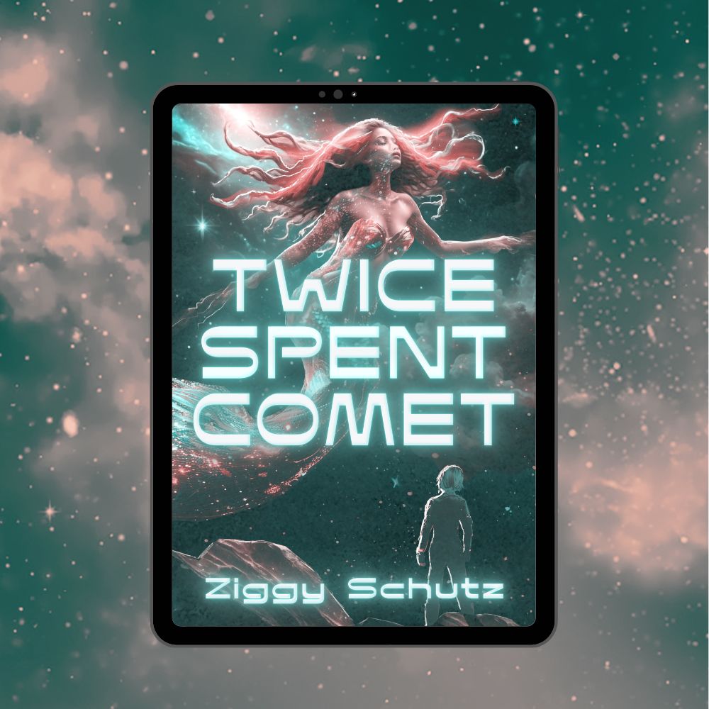 Twice-Spent Comet | Ziggy Schutz