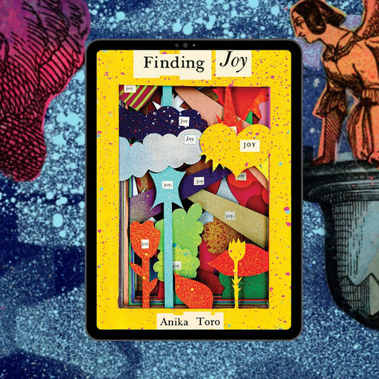 Finding Joy | Anika Toro