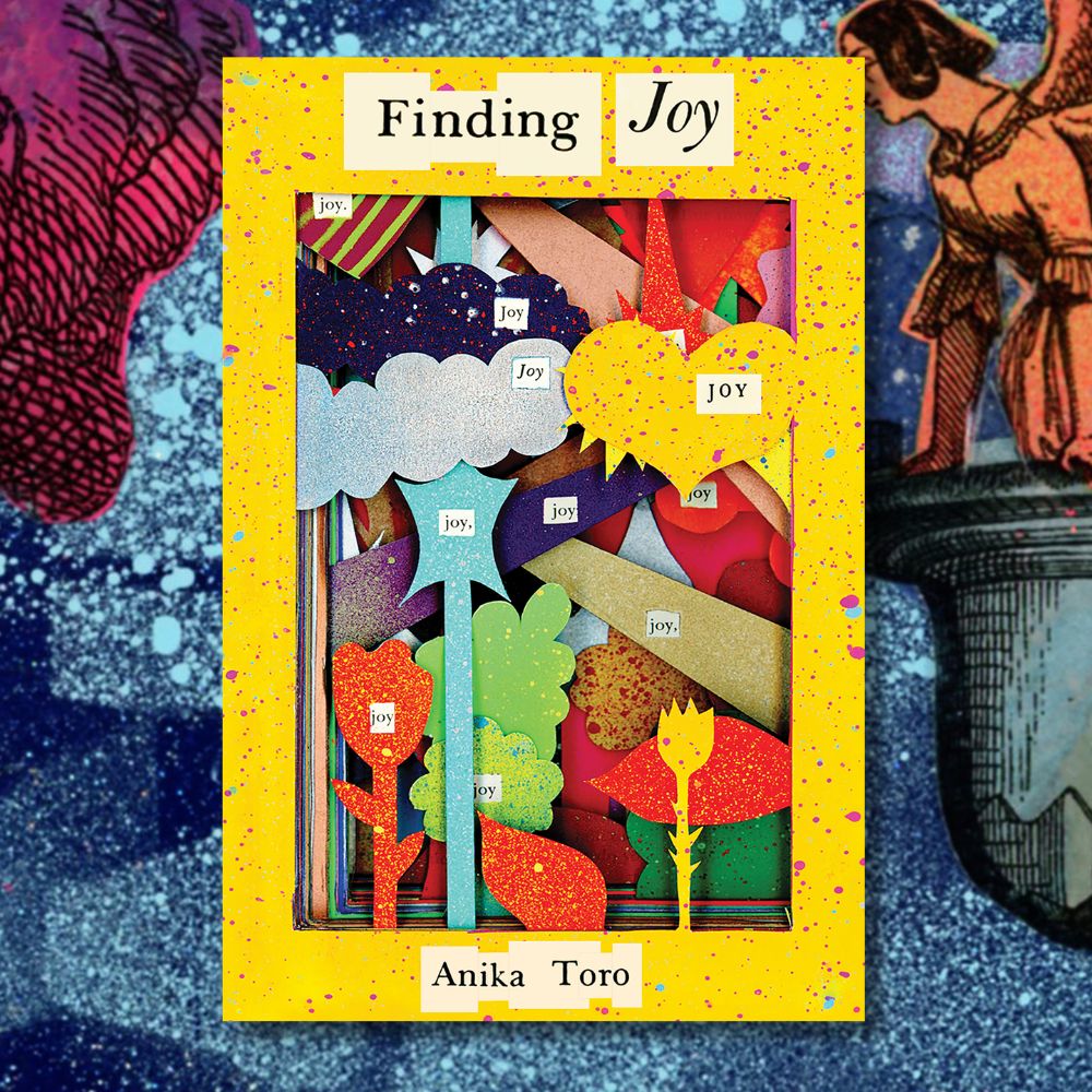 Finding Joy | Anika Toro
