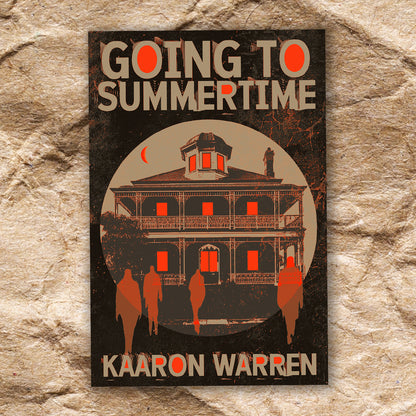 Going to Summertime | Kaaron Warren (preorder)