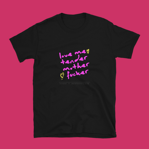 Dark Factory Love Me Tender Short-Sleeve Unisex T-Shirt