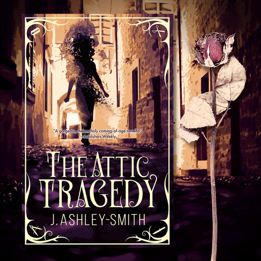 The Attic Tragedy | J. Ashley-Smith